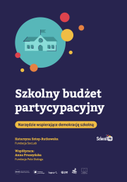 Szkolny budżet partycypacyjny – narzędzie wspierające demokrację szkolną